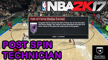 HOW TO GET POST SPIN TECHNICIAN HALL OF FAME - NBA 2K17