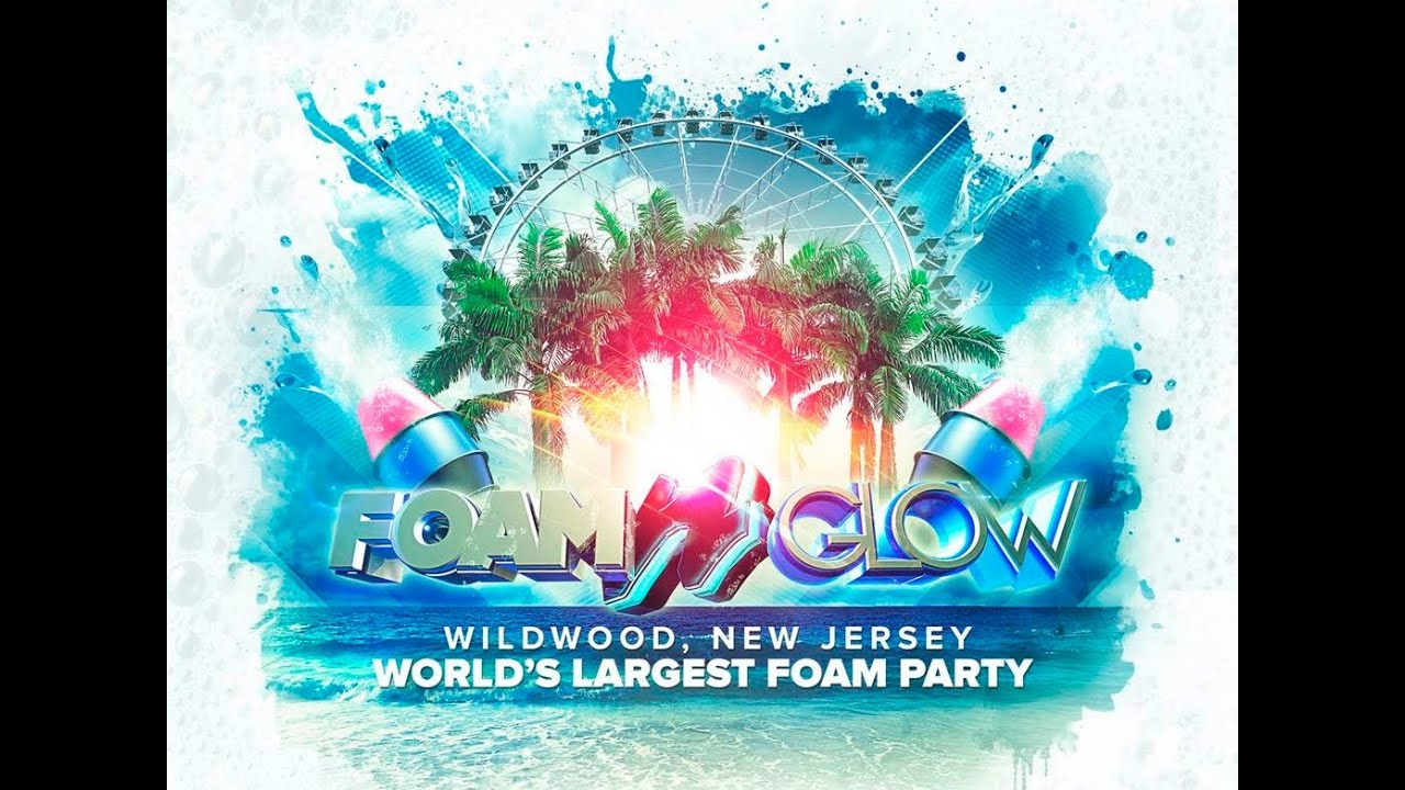 DJ VLOG 16 Foam N Glow 2016 (Wildwood, NJ) YouTube