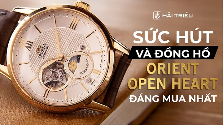 Sức hút của những mẫu đồng hồ Orient lộ cơ đáng mua nhất I Kiến thức đồng hồ