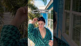 how it feels to take accountability