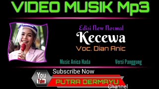 Kecewa - Voc. Dian Anic [Mp3]