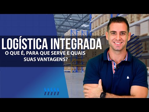 Vídeo: Por que as atividades de logística devem ser integradas?