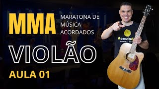 🎸Aprenda Violão do Zero : Aula 01-Maratona de Música Acordados
