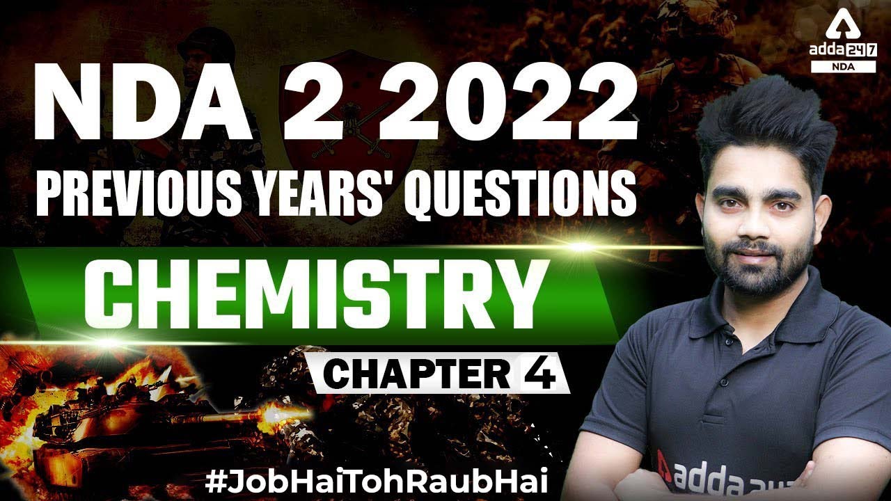 NDA 2 2022 Chemistry | NDA Chemistry Questions | NDA Chemistry Previous Year Question 2022