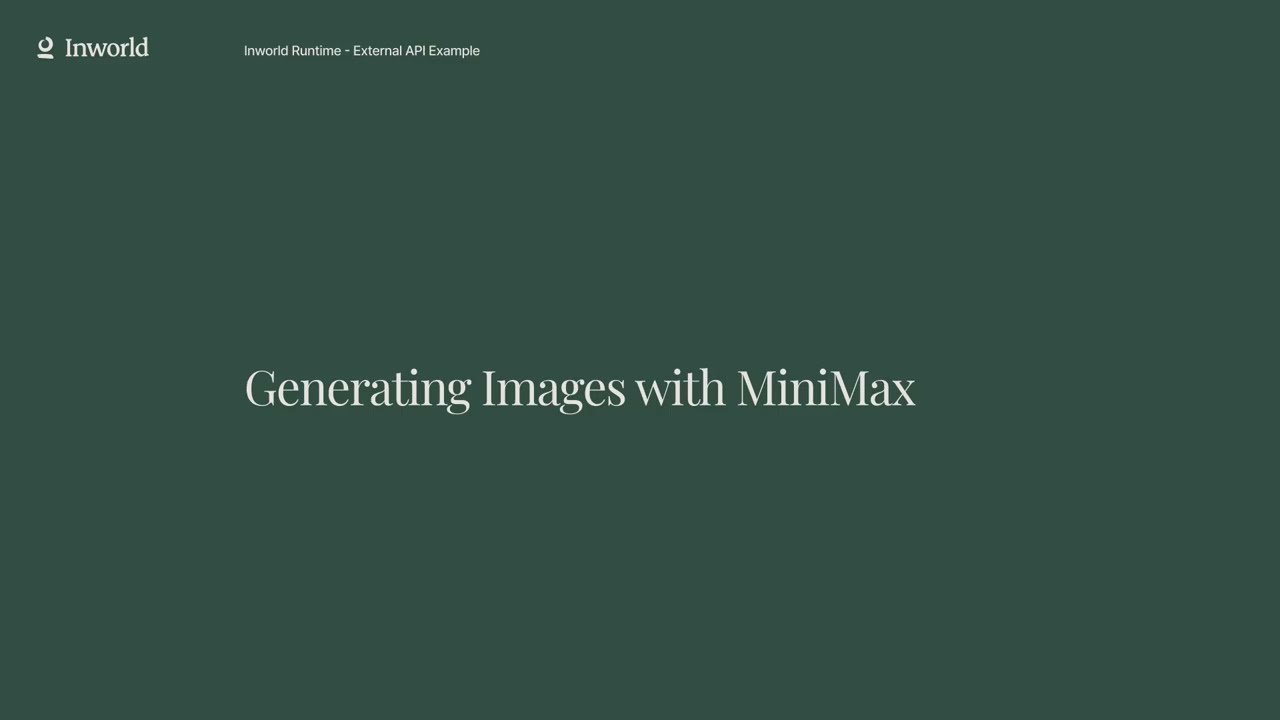 Inworld Runtime Demo - Generating Images with MiniMax