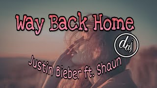 Justin Bieber ft. Shaun - Way Back Home (lyrics)