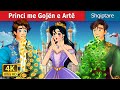 Princi me Gojën e Artë | The Prince with The Golden Mouth in Albanian | @AlbanianFairyTales