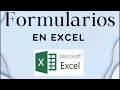 Como usar Formularios en Excel