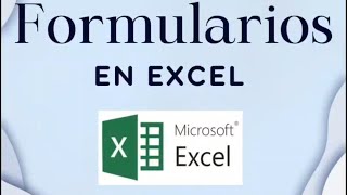 Como usar Formularios en Excel
