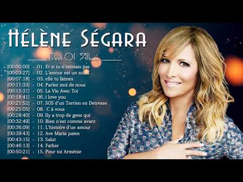 Hélène Ségara Greatest Hits Album 2021 ♪ღ♫ Hélène Ségara Les Meilleures 2021