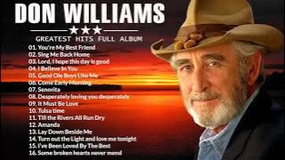 Don Williams - Best Of Songs Don Williams - Don Williams Greatest Hits Full Album