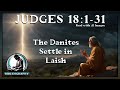 Judges 18:1-31 | Read With Ai Images