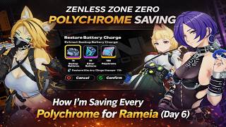 How I’m Saving Every Polychrome for Rameia in Zenless Zone Zero (Day 6)