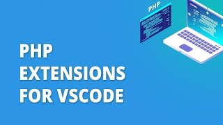 Top Extensions Installation for PHP Developer and Python Developer