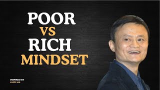 Rich vs Poor Mindset The Secret to Success Inspired by Jack Ma | Elevate Thoughts