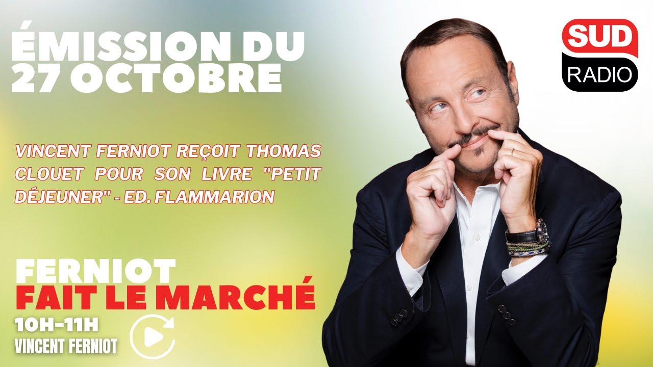 Vincent Ferniot reçoit Thomas Clouet pour son livre "Petit Déjeuner" - Ed. Flammarion