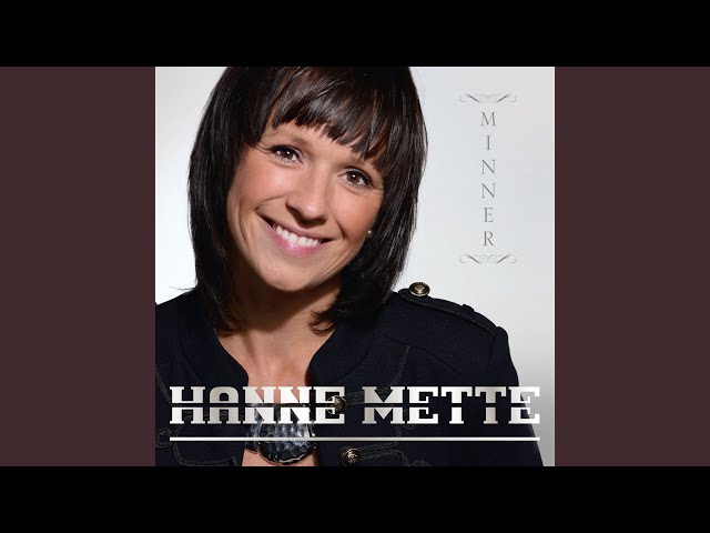 Hanne Mette - Sånne som oss