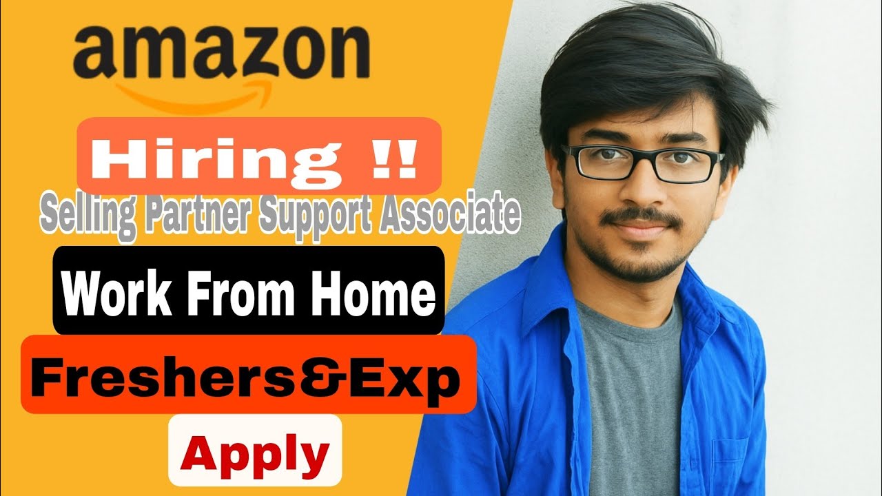 Amazon Hiring | Work from Home Job | SPS Associate | Hyderabad ...