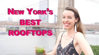A locals guide to NYC'S BEST ROOFTOP BARS | The top 5STAR reviewed bars online