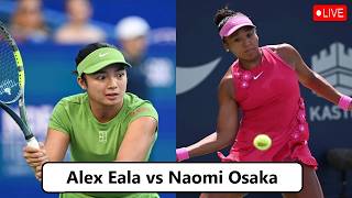Alex Eala vs Naomi Osaka Live | WTA Washington 2026 Full Match