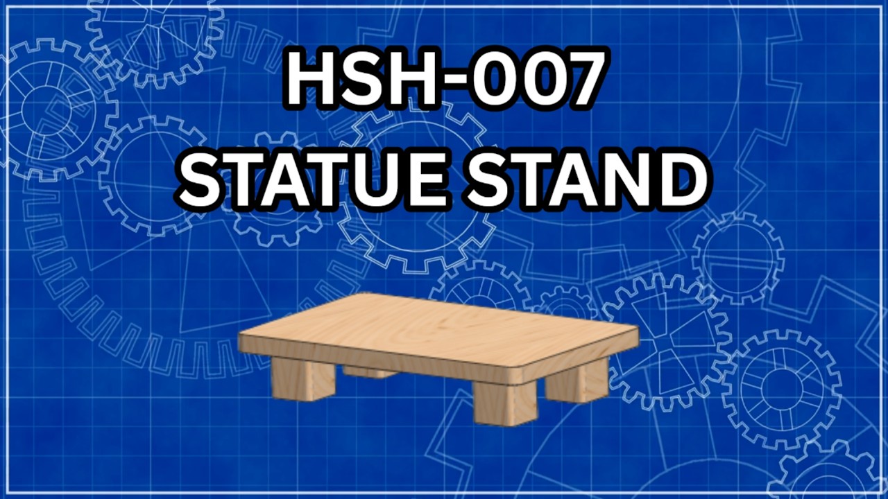 Blueprint Bootcamp: Tournament Edition | HSH-07 STATUE STAND