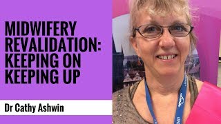 Midwifery Revalidation: Keeping on keeping up