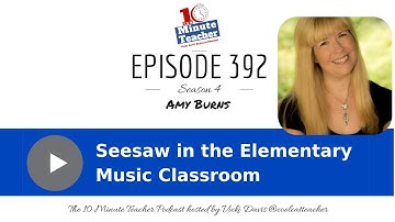 Seesaw in the Elementary Music Classroom