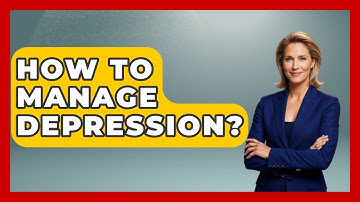 How To Manage Depression? - Cognitive Therapy Hub