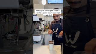 Pov :5 Yılık Baristayım Yalanı’nı Sıktıktan Sonra Kahve Yapamam Gerekmiştir