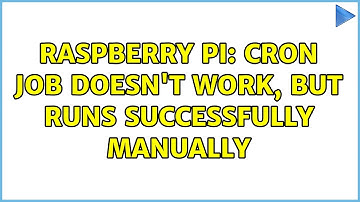 Raspberry Pi: Cron job doesn
