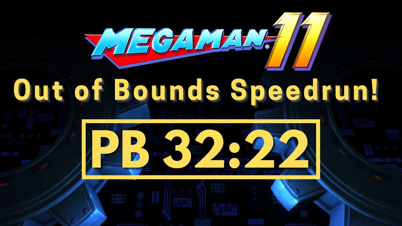 [Out of bounds] Mega Man 11, Speedrun in 