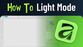 Affinity 3.1 Light Mode – Switch from Dark to Bright UI Instantly