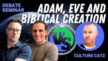 Debate Seminar | Adam, Eve and Evidence - Donny Budinsky & Matt Nailor vs. Culture Catz