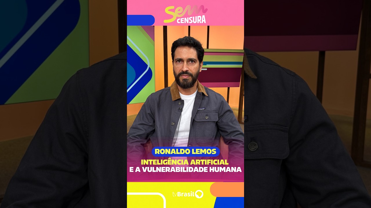 Ronaldo Lemos fala sobre inteligência artificial e as vulnerabilidades humanas