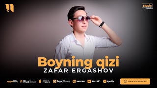 Zafar Ergashov - Boyning qizi (audio 2023)