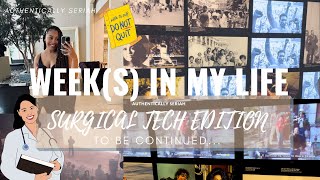 WEEKS IN MY LIFE: From Medical Assistant to Surgical Tech, + MCAT