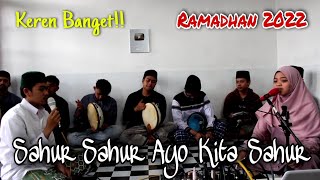 Sahur Sahur Ayo kita Sahur ~ Lagu Sahur  Versi HADROH