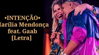 Marília Mendonça - INTENÇÃO feat  Gaab  Todos Os Cantos