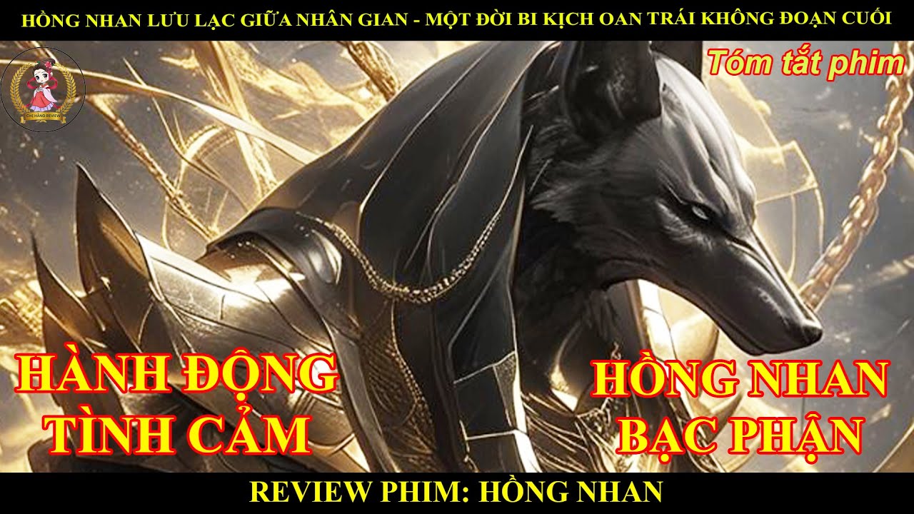 HỒNG NHAN LƯU LẠC GIỮA NHÂN GIAN - MỘT ĐỜI BI KỊCH OAN TRÁI KHÔNG ĐOẠN CUỐI || HỒNG NHAN