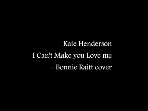 I Can't Make you Love me - Bonnie Raitt cover by K...