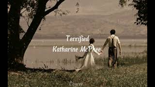 Terrified - Katharine McPhee ft. Zachary Levi (Lyrics) |Caycee