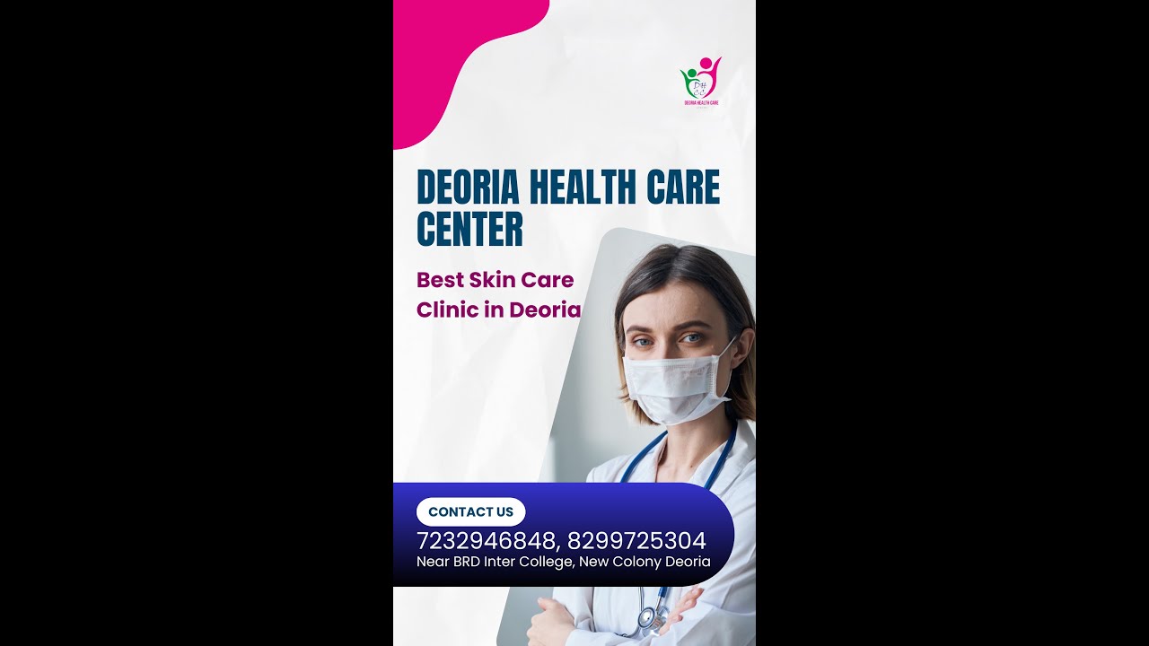 Best Dermatologist in Deoria Skin Care Clinic in Deoria Deoria