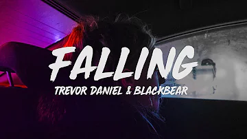 Trevor Daniel & Blackbear - Falling (Lyrics)