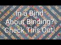In a Bind about Binding? Let Me Lend a Hand. No Ladder Necessary!