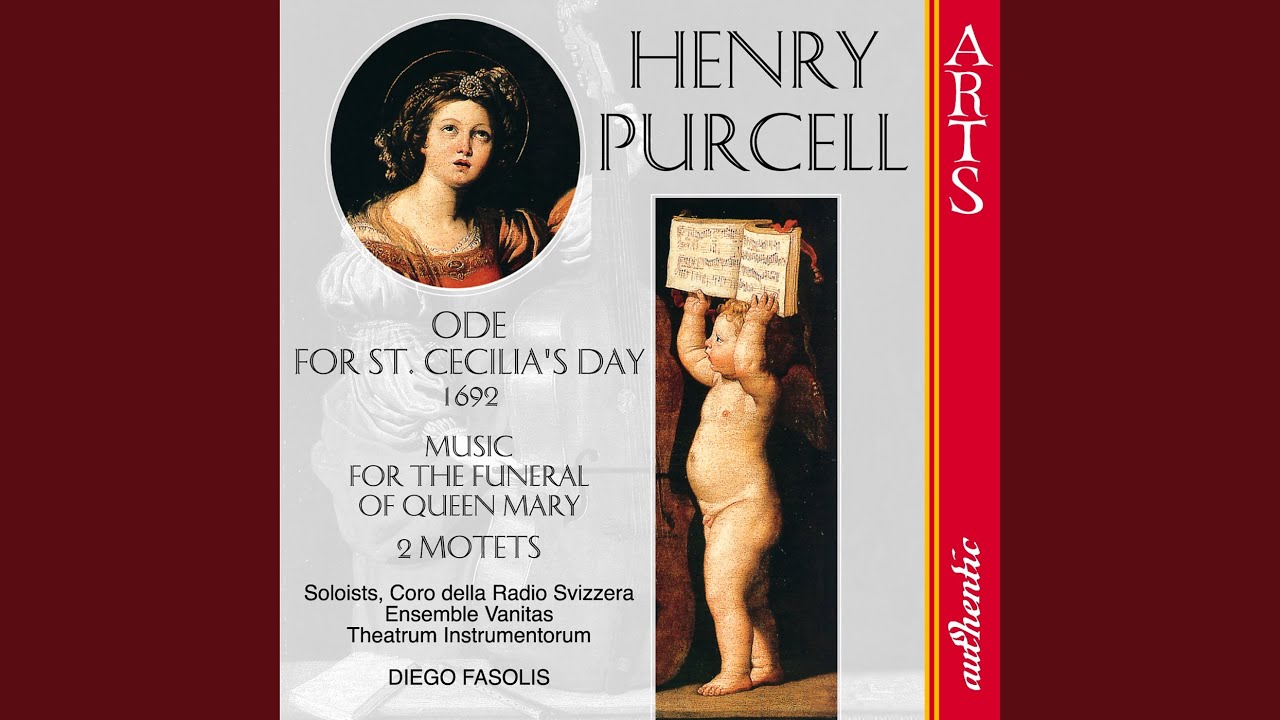 Ode For St.Cecilia'S Day, Hail! Bright Cecilia (1692) : Symphony Ode For St.Cecilia'S Day, Hail! Bright Cecilia (1692) : Symphony