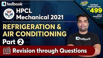 HPCL Mechanical Classes 2021 | Refrigeration & Air Conditioning (RAC) Engine Important Questions #2