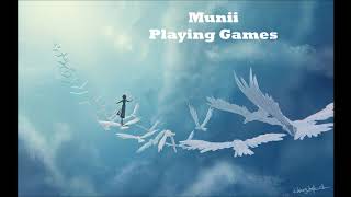 Munii - Playing Games (432Hz)