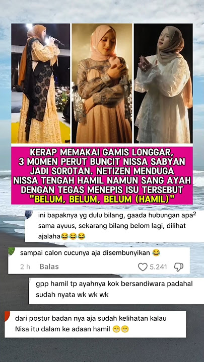 Kerap Memakai Gamis Longgar, 3 Momen Perut Buncit Nissa Sabyan Jadi Sorotan