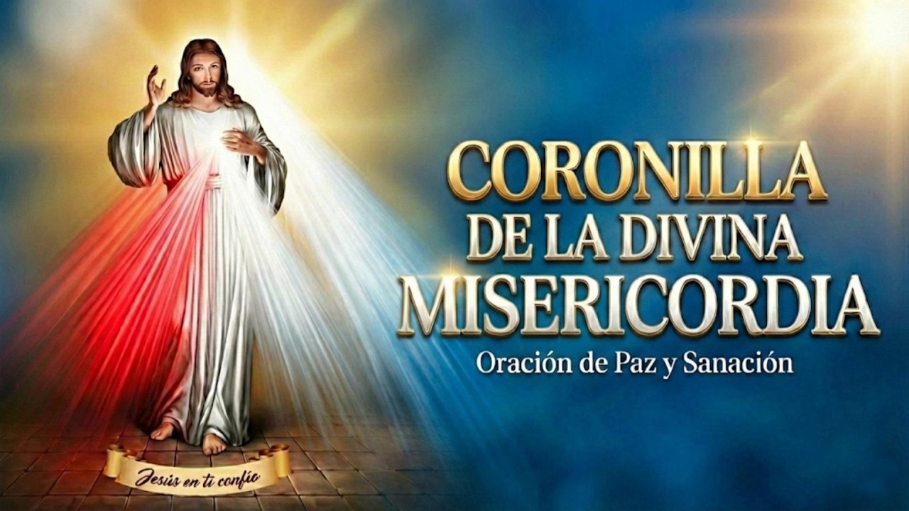 Coronilla a la Divina Misericordia🙏Sábado 28 de Febrero 