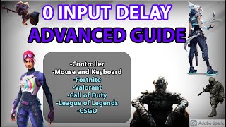 0 INPUT DELAY on Controller and Mouse and Keyboard (Advanced Guide) "lower input lag" "boost fps"